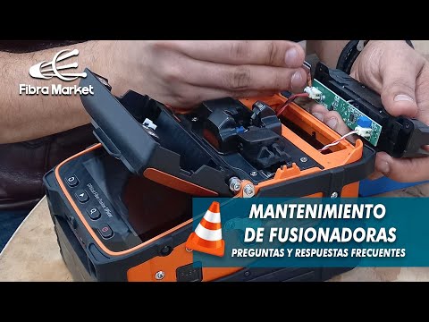 Preguntas del mantenimiento de fusionadoras de fibra optica | FibraMarket