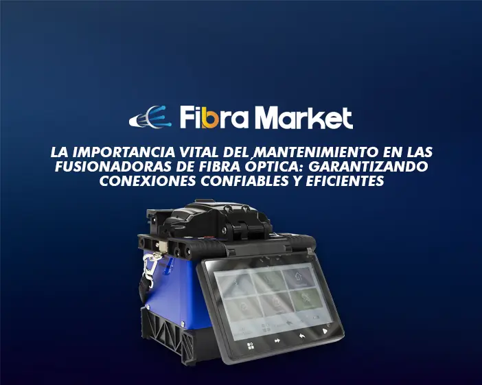 mantenimiento de fusionadora de fibra óptica